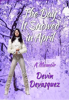 The Day It Snowed In April: A Memoir  - Autographed